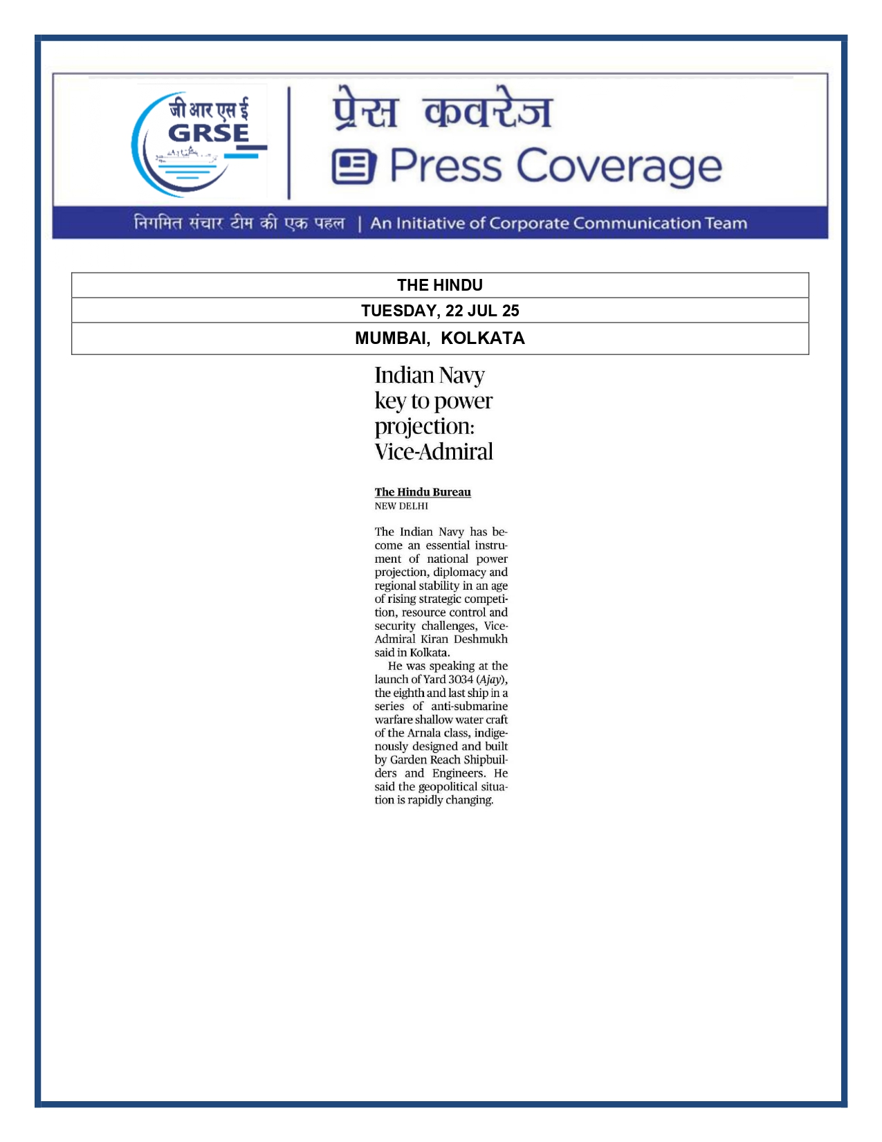 Press Coverage :  Anti-submarine Warfare Ship,Ajay,Launched in Kolkata